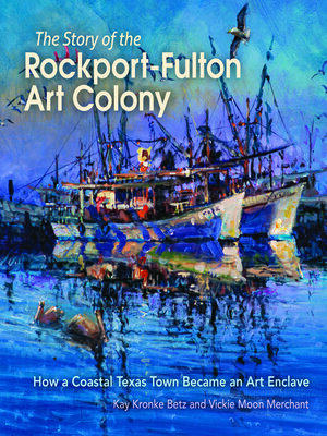 cover image of The Story of the Rockport-Fulton Art Colony